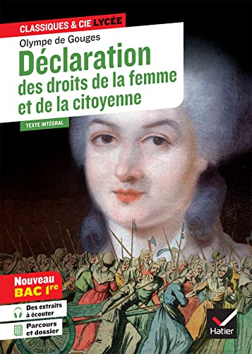 Stock image for Dclaration des droits de la femme et de la citoyenne (Bac 2022, 1re gnrale & 1re techno): suivi du parcours  crire et combattre pour l'galit  for sale by medimops