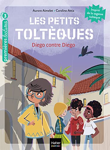 Stock image for Les petits toltques - Diego contre Diego CP/CE1 6/7 ans [Poche] Aimelet, Aurore et Attia Larivire, Caroline for sale by BIBLIO-NET