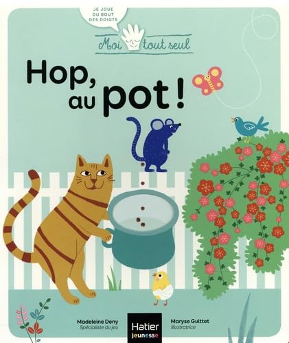 Imagen de archivo de Moi Tout Seul - Hop au pot ! Ds 18 mois a la venta por Ammareal