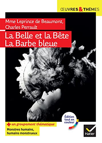 Beispielbild fr La Belle et la Bte, La Barbe Bleue: suivi d'un groupement thmatique  Monstres humains, humains monstrueux  zum Verkauf von medimops