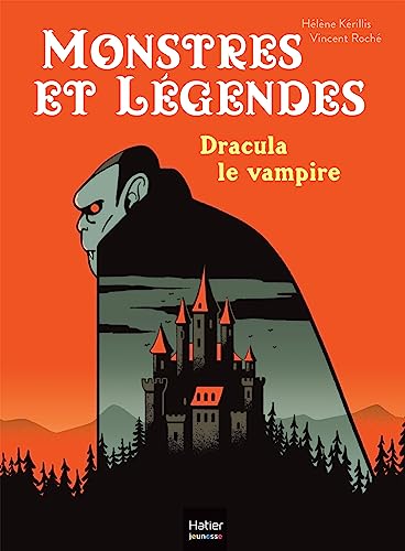 Stock image for Monstres et légendes - Dracula le vampire - CE1/CE2 8/9 ans [FRENCH LANGUAGE - No Binding ] for sale by booksXpress