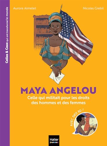 Beispielbild fr Celles et ceux qui ont transform le monde - Maya Angelou zum Verkauf von Ammareal