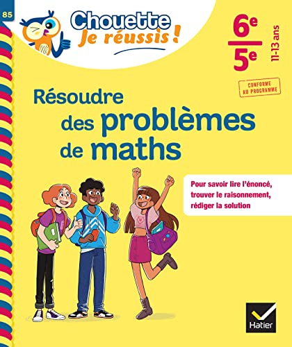 Imagen de archivo de Rsoudre des problmes de maths 6e, 5e - Chouette, Je russis !: cahier de soutien en maths (collge) a la venta por GF Books, Inc.