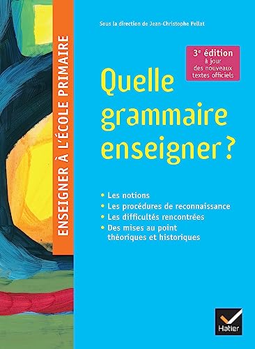 Beispielbild fr Quelle grammaire enseigner ? Nouvelle dition 2023 zum Verkauf von Gallix