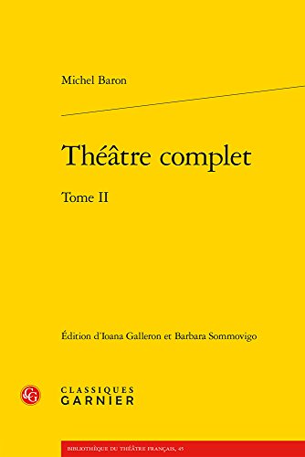 9782406056744: Thtre complet: Tome II (Bibliotheque Du Theatre Francais) (French Edition)