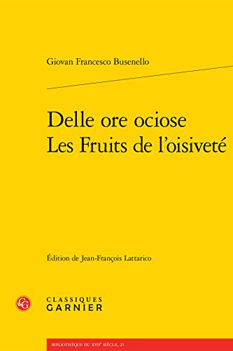 Beispielbild fr Delle ore ociose / Les Fruits de l'oisivet zum Verkauf von ISD LLC