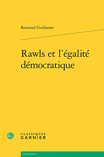 Stock image for Rawls et l'galit dmocratique for sale by Ammareal
