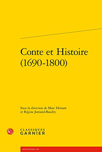 Beispielbild fr Conte et Histoire (1690-1800) zum Verkauf von ISD LLC