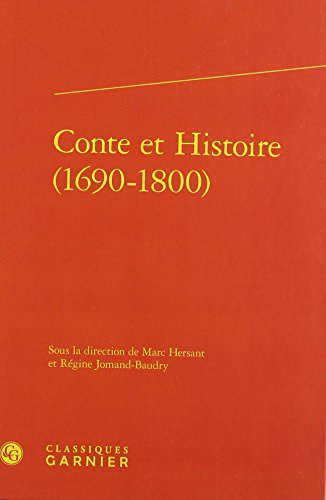 Beispielbild fr Conte et Histoire (1690-1800) zum Verkauf von Gallix