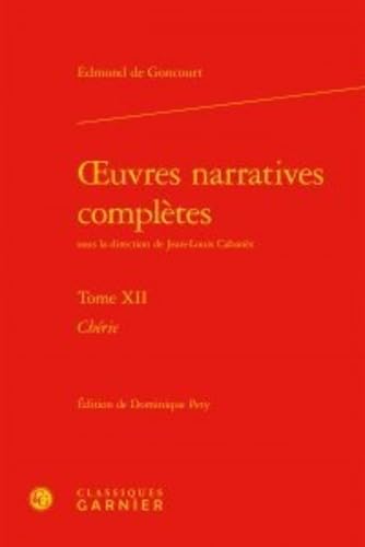 Beispielbild fr oeuvres narratives compltes: Chrie (Tome XII) zum Verkauf von Gallix