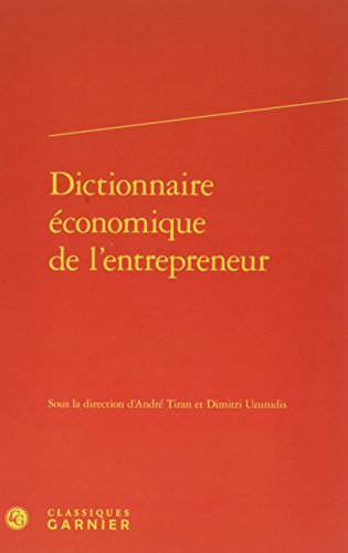 Beispielbild fr Dictionnaire conomique de l'entrepreneur zum Verkauf von Gallix