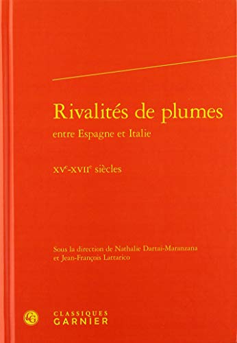 Beispielbild fr Rivalits de plumes: XVe-XVIIe sicles zum Verkauf von Gallix