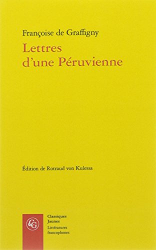 9782406066064: Lettres d'Une Peruvienne (Classiques jaunes)