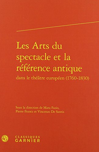 9782406066446: Les Arts du spectacle et la rfrence antique: 24