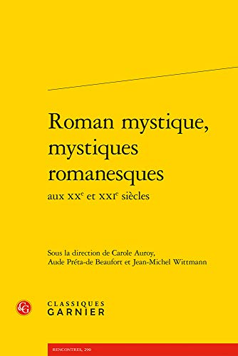 Beispielbild fr Roman mystique, mystiques romanesques zum Verkauf von ISD LLC