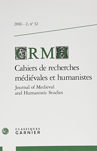 Beispielbild fr Cahiers de recherches mdivales et humanistes / Journal of Medieval and Humanistic Studies (2016) (2016 - 2, n 32) zum Verkauf von Gallix