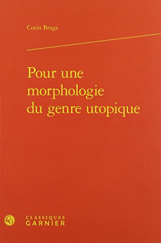 Beispielbild fr Pour une morphologie du genre utopique zum Verkauf von Gallix