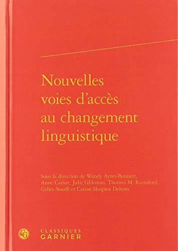 Stock image for Nouvelles voies d'accs au changement linguistique for sale by Gallix