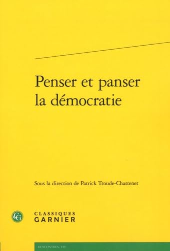 9782406073741: Penser et panser la dmocratie: 330 (Rencontres)