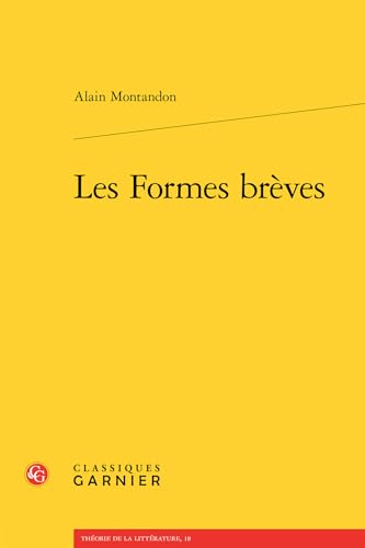 Beispielbild fr Les Formes brves (Theorie de La Litterature) (French Edition) zum Verkauf von Gallix