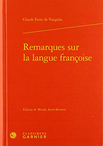 Stock image for Remarques sur la langue franoise for sale by Gallix