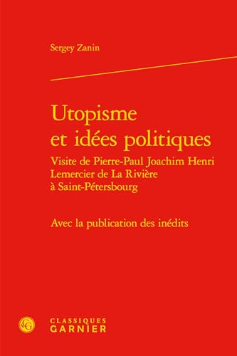 9782406078975: Utopisme et idees politiques - avec la publication des indits (L'Europe des Lumires)