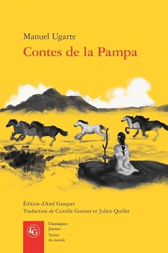 Beispielbild fr Contes de la Pampa (Textes Du Monde) (French and Spanish Edition) zum Verkauf von Gallix