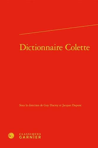 Beispielbild fr dictionnaire Colette zum Verkauf von Chapitre.com : livres et presse ancienne