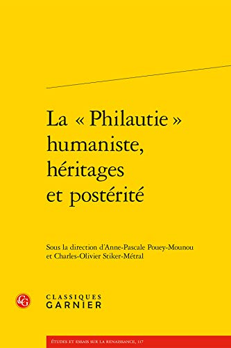 9782406088356: La Philautie Humaniste, Heritages Et Posterite: 10