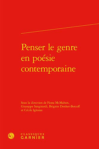 Beispielbild fr Penser Le Genre En Poesie Contemporaine (Litterature generale et comparee) (French Edition) zum Verkauf von Gallix