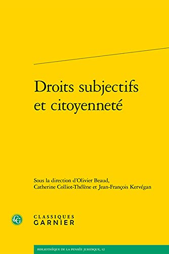 Imagen de archivo de Droits Subjectifs Et Citoyennete (Bibliotheque de la Pensee Juridique) (English and French Edition) a la venta por Gallix