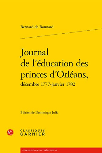 Beispielbild fr Journal de l'Education Des Princes d'Orleans, (Correspondances Et Memoires) (French Edition) zum Verkauf von Gallix