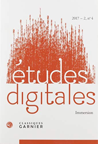 Stock image for tudes digitales N.4 ; 2/2017 ; immersion for sale by Chapitre.com : livres et presse ancienne