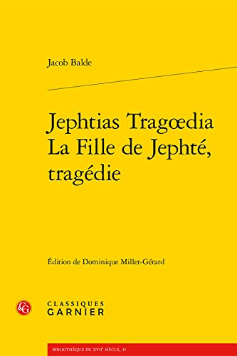 Stock image for Jephtias Tragoedia / La Fille de Jepht for sale by ISD LLC