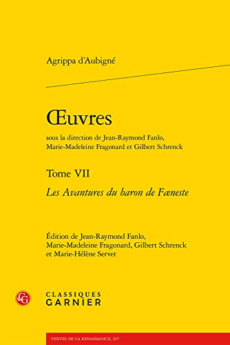 Stock image for oeuvres: Les Avantures du baron de Fneste (Tome VII) for sale by Gallix
