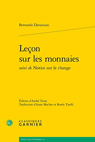Beispielbild fr Lecon Sur Les Monnaies (Ecrits Sur L'Economie) (French and Italian Edition) zum Verkauf von Gallix