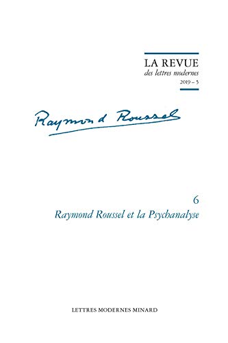 9782406097761: Raymond Roussel Et La Psychanalyse: 2019 - 5