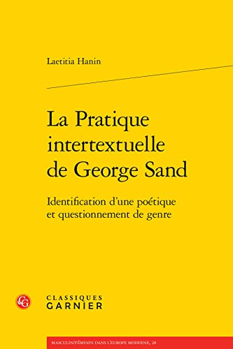 Beispielbild fr Pratique intertextuelle de George Sand zum Verkauf von ISD LLC