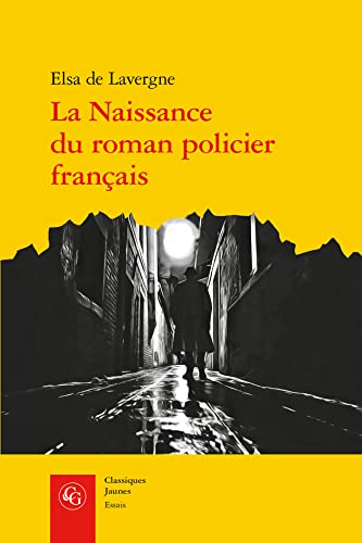 Beispielbild fr Naissance du roman policier fran zum Verkauf von ISD LLC
