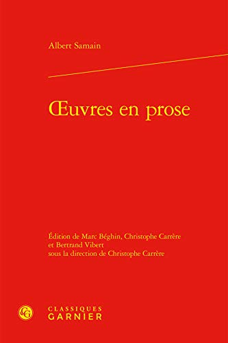 Imagen de archivo de Oeuvres En Prose (Bibliotheque Du Xixe Siecle) (French Edition) a la venta por Gallix