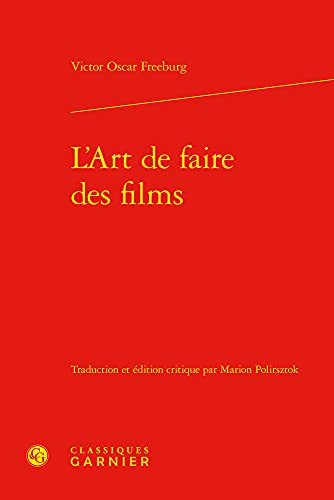 Beispielbild fr L'Art de Faire Des Films (Recherches Cinematographiques) (French Edition) zum Verkauf von Gallix