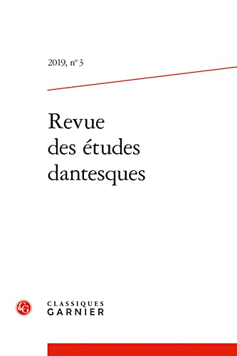 Beispielbild fr revue des tudes dantesques n.3 : 2019 zum Verkauf von Chapitre.com : livres et presse ancienne