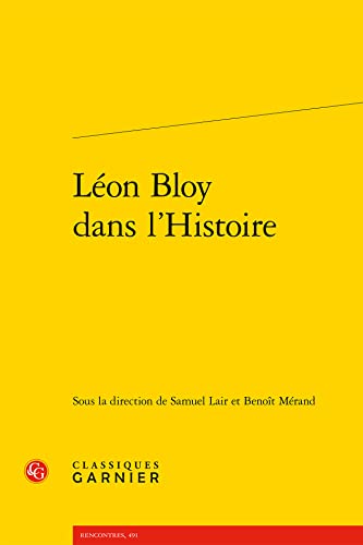 Stock image for Leon Bloy dans l'Histoire for sale by ISD LLC