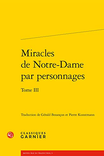 9782406110910: Miracles de Notre-Dame par personnages: Tome 3: Tome III