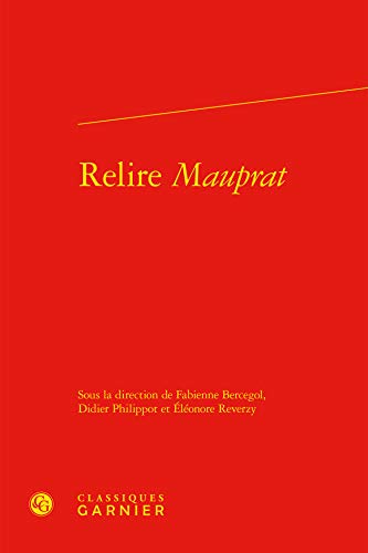 Beispielbild fr Relire Mauprat (French Edition) zum Verkauf von Gallix