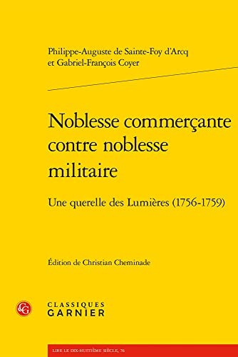 9782406113461: Noblesse commerante contre noblesse militaire: Une querelle des Lumires (1756-1759)