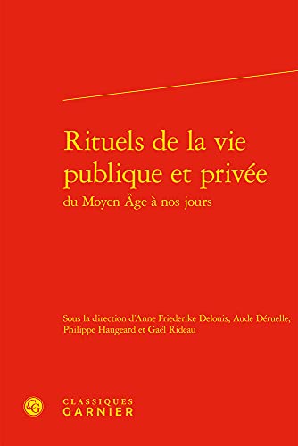 Beispielbild fr Rituels de la Vie Publique Et Privee (Polen - Pouvoirs, Lettres, Normes) (French Edition) zum Verkauf von Gallix