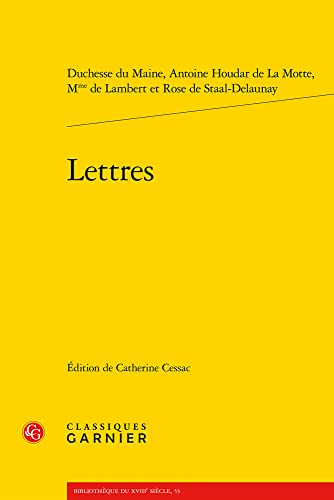 Stock image for Lettres (Bibliotheque Du Xviiie Siecle, 53) (French Edition) for sale by GF Books, Inc.
