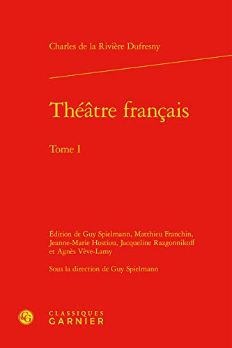 Stock image for Theatre Francais. Tome I (Bibliotheque Du Theatre Francais, 84) (French Edition) for sale by Gallix
