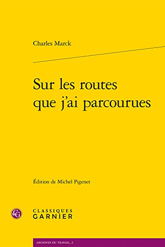 Stock image for sur les routes que j'ai parcourues for sale by Chapitre.com : livres et presse ancienne